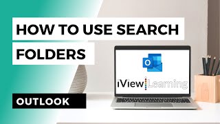 How to use search folders in Outlook