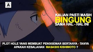 MEMBINGUNGKAN!! INILAH 5 PLOT HOLE YANG ADA DIANIME NARUTO YANG MASIH BELOM TERJAWAB