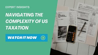 Navigating the Complexity of US Taxation for Companies: Insights from Experts At Frazier & Deeter