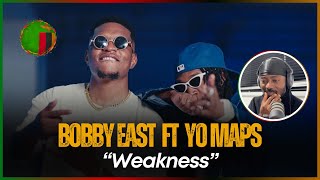 YO MAPS IS THE 🔌 🚨🇿🇲 | Bobby East ft. Yo Maps - Weakness | Reaction