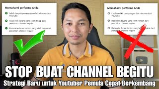 STOP bikin Channel kayak gitu ⁉️ Strategi Baru untuk Youtuber Pemula