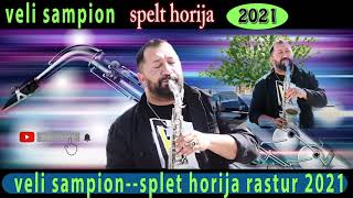 VELI SAMPION😱😱😱 ----🔥 PREMIERA🔥 ----😱😱😱 HORIJA 2021 ♫ █▬█ █ ▀█▀ ♫