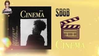 SBGB - Cinema (English Lyrics) ~♪(๑ᴖ◡ᴖ๑)♪