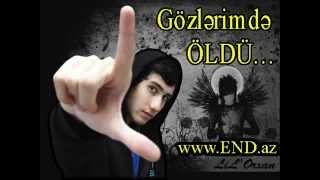 LiL"Orxan - Gozlerde Oldu ( narKo)