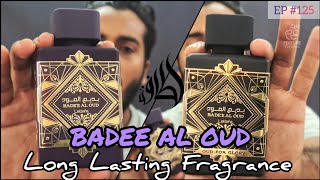 LATTAFA || Badee Al Oud Review || Oud for Glory || Amethist ||Long lasting fragrance|| Episode #125