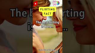 The best flirting is done...#shorts #subscribe #mindfulness timelapse #flirtingfact