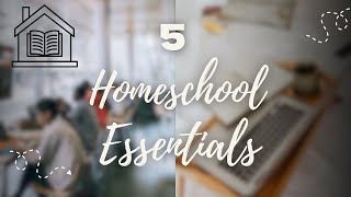 Homeschool Essentials for Parents to Make your Life Easier | 5 Must Have