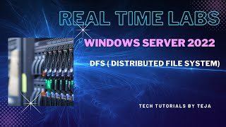 windows2022 | Mastering DFS: Step-by-Step Tutorial for Setting Up Distributed File System