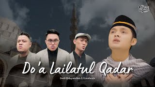 DO'A LAILATUL QADAR | Dodi Hidayatullah ft Vocafarabi