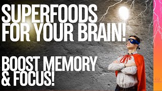 🔥7 Everyday Foods For LIMITLESS Brain Power!