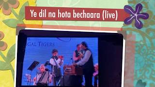 Ye dil na hota bechara | Live Show | Chin2 Bhosle