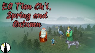 Dominions 6: EA Tien Chi, Spring and Autumn