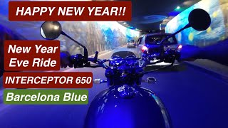 New Year Eve Ride on Interceptor 650 - Barcelona Blue - Heavy Traffic