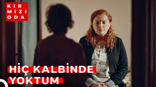 İnsan Hiç Sevmediğini Nasıl Hatırlar Ki? | Kırmızı Oda