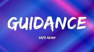 Guidance | Vocals Only | Safe Adam I NEW I Lyrics