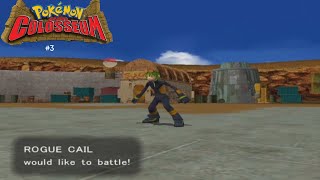 Rumble With Cail! - Pokémon Grand Colosseum #3