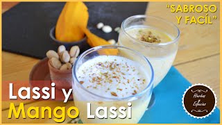 Como hacer Lassi y Mango Lassi (Bebida popular de la India)