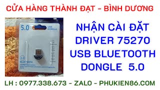 https://launchstudio.bluetooth.com/listingdetails/75270 Nhận Cài Đặt Driver Usb Bluetooth 5.0 Dongle