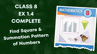 Class 8 Ex 1.4 Complete | Find Square and Summation Pattern of Numbers