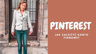 Konto firmowe na Pintereście - jak je założyć?