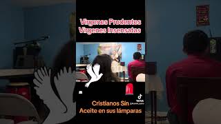 Virgenes Prudentes Y Insensatas / Hna Aracely