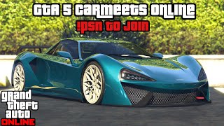 [Live] GTA V ONLINE PS4 CarMeet|Racing|Cruising|No Hesi|OldGen|