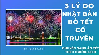 3 lý do ít ai biết, vì sao Nhật Bản ăn tết theo dương lịch