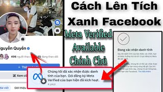 Hướng Dẫn Lên Tích Xanh Facebook - Meta Verified Available |  @nguyenquyenmedia