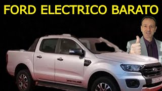 El FORD Eléctrico Barato en Camino