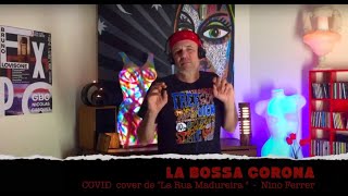 La Bossa Corona