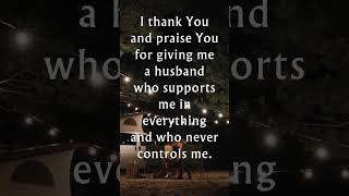 Prayer for my Supportive Husband #prayingwife #p4h #prayer #prayerworks