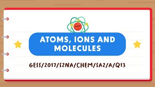 SCIENCE MADE SIMPLE EP26 | Atoms, Ions & Molecules | Electronic Configuration Of Ions ⚡️