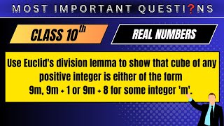 Use Euclid's division lemma to show that cube of any positive integer is either of the form 9m...