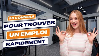 Trouver un emploi rapidement en s'organisant mieux - 20 conseils