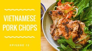 Vietnamese Pork Chop Recipe- How to make Grilled Lemongrass Pork Chops