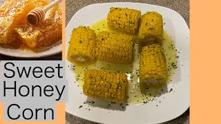 How to cook sweet honey corn on the cob