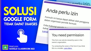 Cara Mudah Atasi Izin Akses Google Form [Anda Perlu Izin]