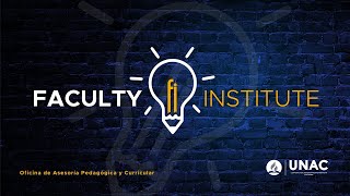 FACULTY INSTITUTE  | UNAC