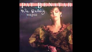 Pat Benatar - We Belong (12 Inch) (1984) (HQ)