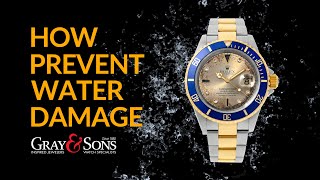 How to prevent water damage on your Rolex