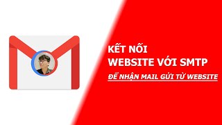 #1 Hướng dẫn kết nối Website WordPress với SMTP để nhận mail từ Website chi tiết, dễ làm | Liêm MKT