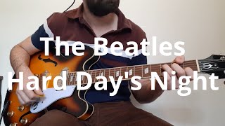 The Beatles   A Hard Day's Night Guitar Cover