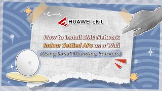 SME Network: Installing Indoor Settled APs on a Wall (Using Small Mounting Brackets)