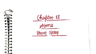 ATOMS || Class 12 Physics Chapter 12 Short Notes #class12 #physics #shortnotes #board👍😊