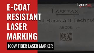 E-Coat Resistant Laser Marking