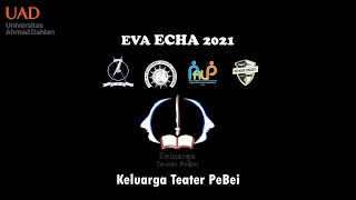 EVA ECHA 2021 - Keluarga Teater PeBei Time Podcast