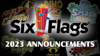 Six Flags New Roller Coaster & Attraction Announcements March 2023