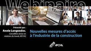 Webinaire : Nouvelles mesures d’accès à l’industrie de la construction