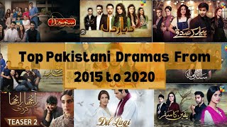 Top Pakistani Dramas from 2015 to 2020 #khudaaurmohabbat #ehdewafadrama #wisaal #sunochanda2