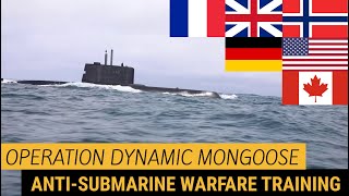 Operation Dynamic Mongoose | Anti-Submarine Warfare Training | 07.17.20.